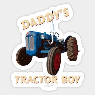 Daddy's tractor boy Sticker